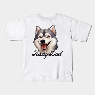 HuskyDad T-Shirt - Dog Lover Gift, Pet Parent Apparel Kids T-Shirt